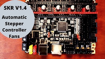 SKR 1.4 - Marlin automatic stepper fan controller