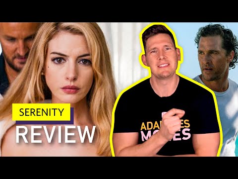Serenity (Not That One) Is Weird! - Movie Review