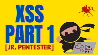 XSS - Part 1 - Jr. Penetration Tester [Learning Path]