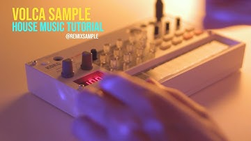 Volca Sample Tutorial: Making House Music