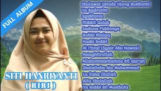 Sholawat Full Album Siti Hanriyanti (RIRI) | Sholawat Penyejuk Hati