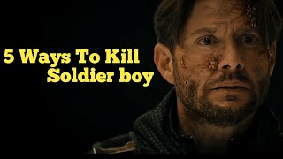 Soldier Boy Ko Kaise Maara Jaaye? 😱 5 Shocking Ways | The Boys Hindi