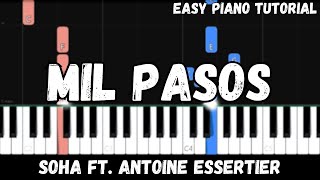 Soha - Mil Pasos ft. Antoine Essertier (Easy Piano Tutorial) Resimi