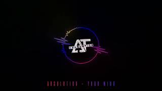 ABSOLUTION - YOUR MIND