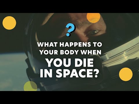 What happens to your body when you die in space?