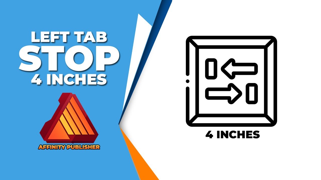 how-to-set-a-left-tab-stop-at-4-inches-in-affinity-publisher-youtube