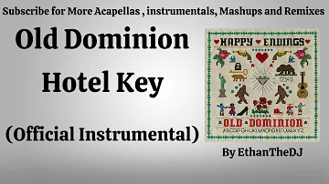 Old Dominion - Hotel Key (Official Instrumental)