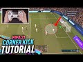 THE MOST EFFECTIVE WAY TO SCORE CORNER KICKS - FIFA 21 CORNER KICK TUTORIAL