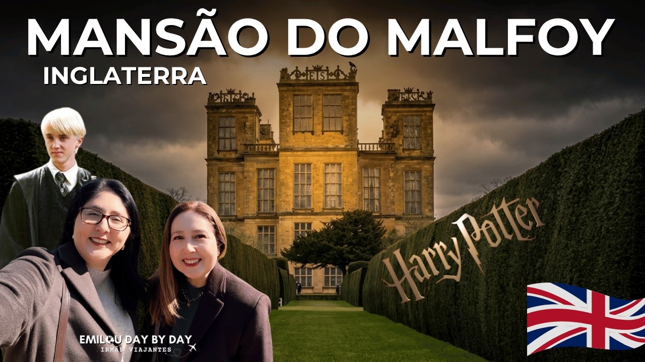 A mansão de Malfoy de Harry Potter existe | Visitamos Hardwick Hall na Inglaterra