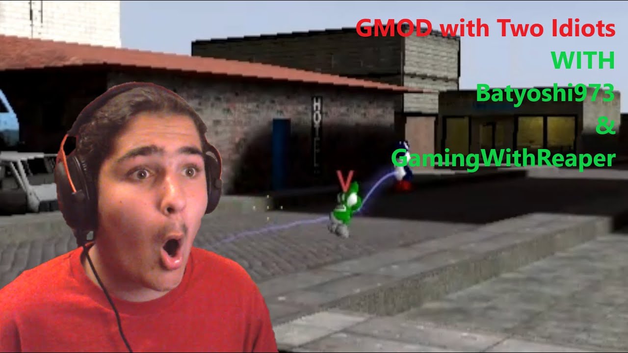 GMOD With Two Idiots Ft Batyoshi973 GamingWithReaper 