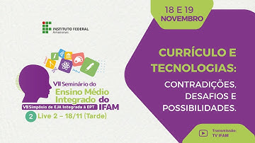 2️⃣ Live 2 – 18/11 (Tarde) Palestra e Comunicação Oral: Produtos Educacionais