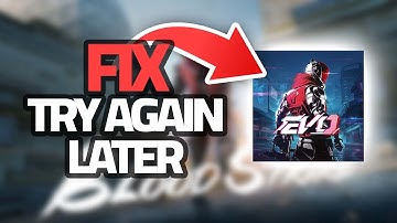 How To Fix Blood Strike Game App Try Again Later Error | Step By Step