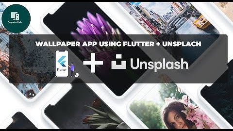 How to Create Wallpaper App with Awesome UI using Unsplash API in Flutter with dynamic theme Part 1