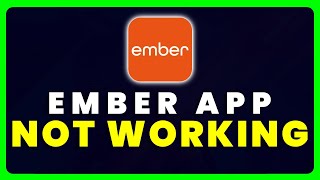 Ember App Not Working: How to Fix Ember App Not Working Details