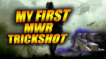 MY FIRST MWR TRICKSHOT!!