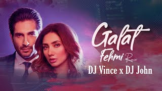 Ghalat Fehmi - DJ VINCE & DJ JOHN.