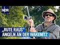 Rute raus, der Spaß beginnt!: Die Wakenitz | Rute raus, der Spaß beginnt! | NDR