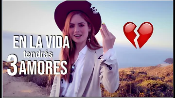 ¿Cuántos amores tienes en la vida?