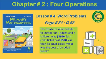 Word Problems (Q3) | Chapter 2 (Four Operations) | Oxford Primary Mathematics 5 @sadafsclassroom