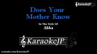 Does Your Mother Know (Karaoke) - Abba