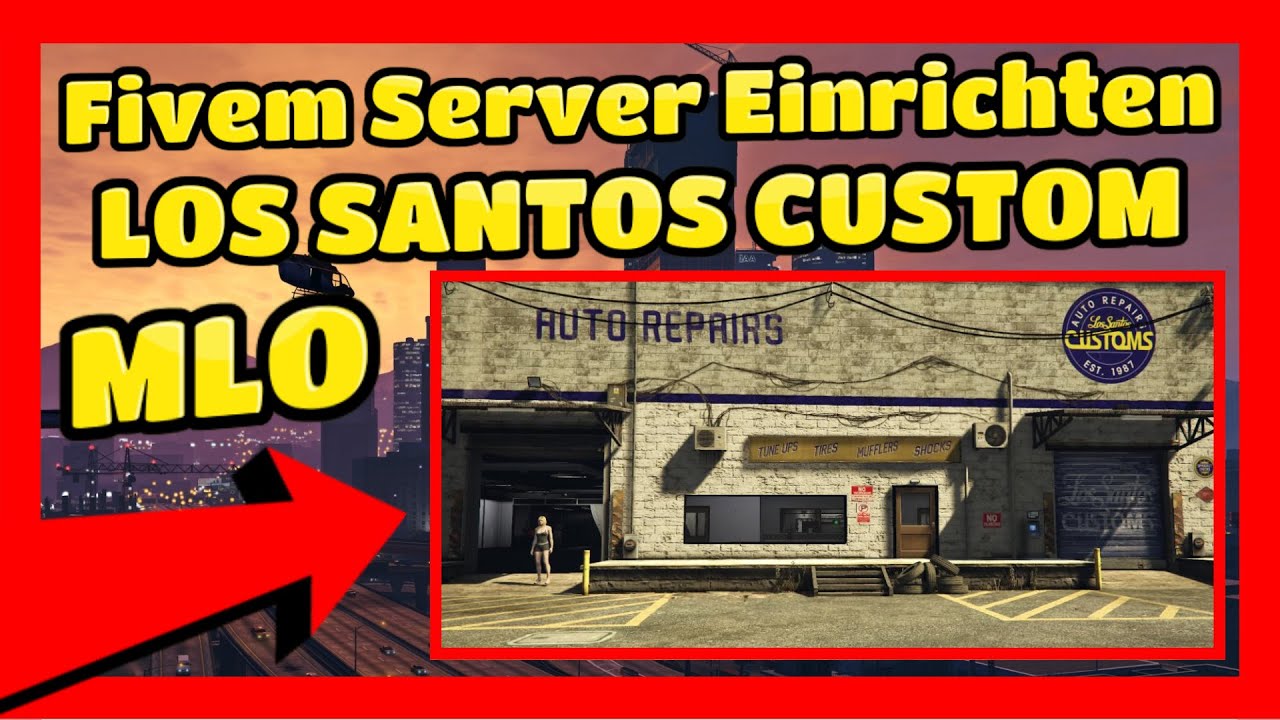 Fivem Server einrichten 462 // LosSantos Custom MLO // Fivem Mapping