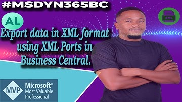 Export data in XML format in Business Central AL Development.