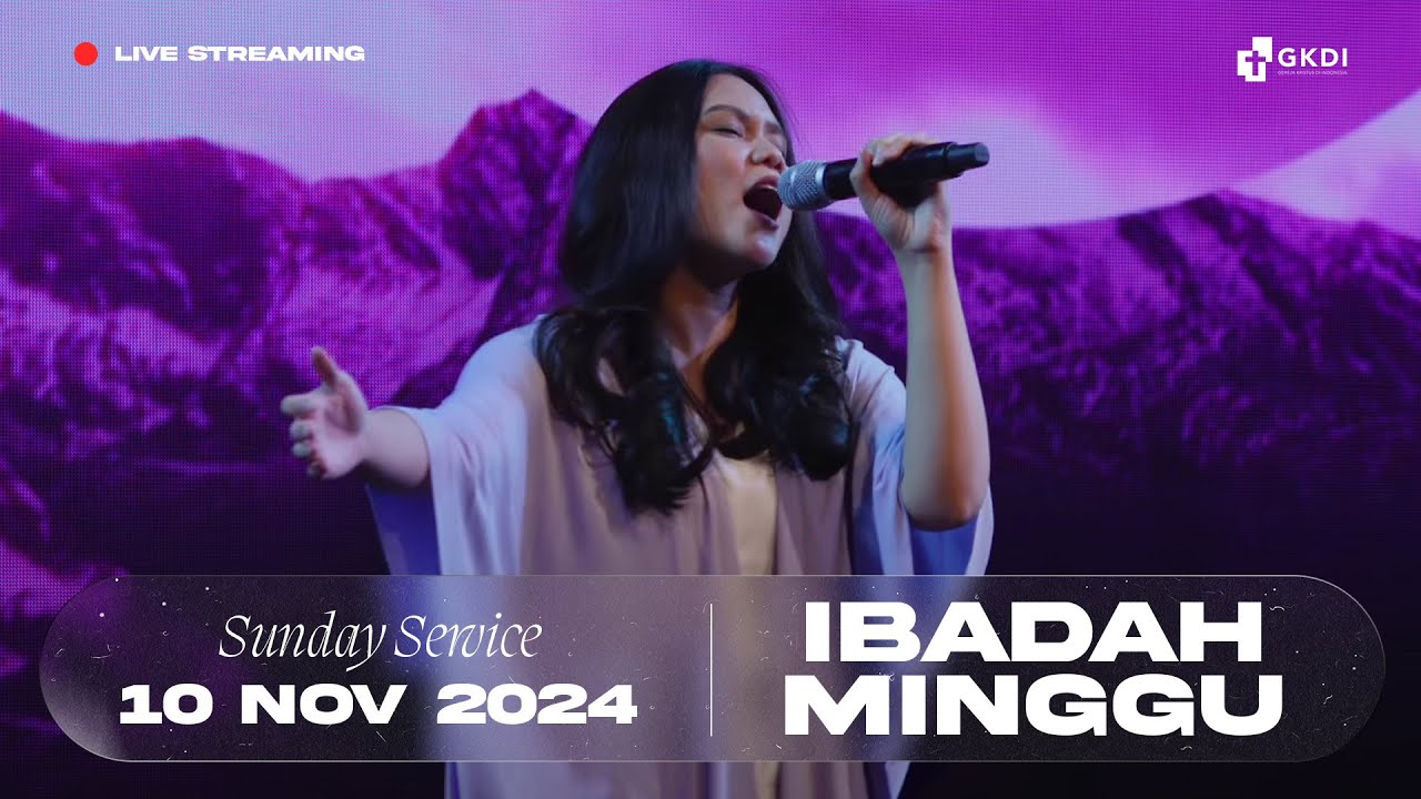 Live Streaming Ibadah Minggu | Gereja Kristus di Indonesia (GKDI) | 10 November 2024