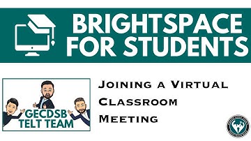 Joining a Virtual Classroom Meeting in Brightspace for GECDSB Students