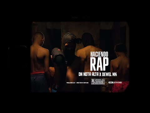 DN Nota Alta ❌ @Dewelmk - Haciendo Rap (Remix) ✍🏼👹 (Video Oficial) Dir: HDS FILMS