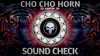 ♪ Cho Cho Horn 🎺 Competition Mix 🚨  DJ  KARTIK CK🔥
