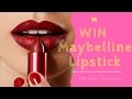 Win a Maybelline Lipstick