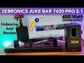 zebronics juke bar 7400 pro 5.1 400w Full Unboxing And Review | Setup and Sound Test