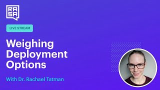 Rasa Livecoding: Weighing deployment options