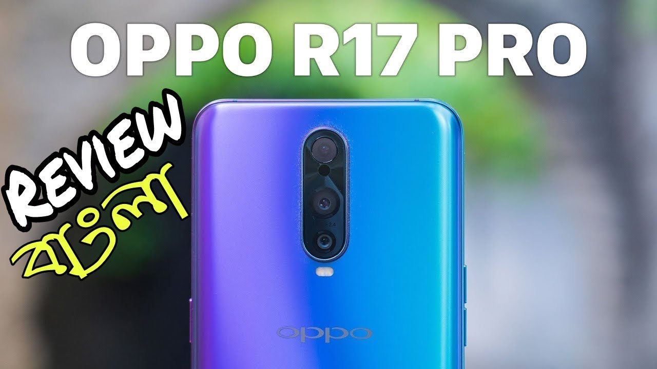 Oppo R17 Pro Price In Bangladesh ~ Oppo Smartphone