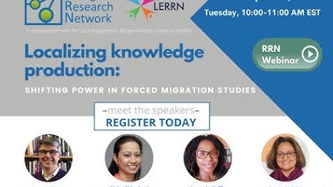 Localizing Knowledge Production: Shifting Power in Forced Migration Studies