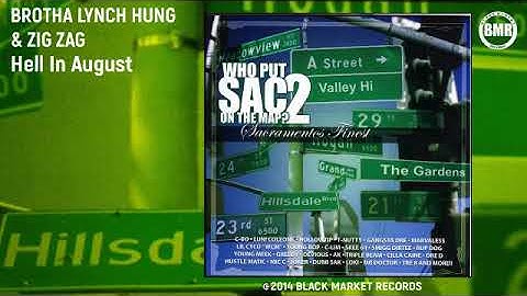 Brotha Lynch Hung ft Zig Zag - Hell In August (Official August)