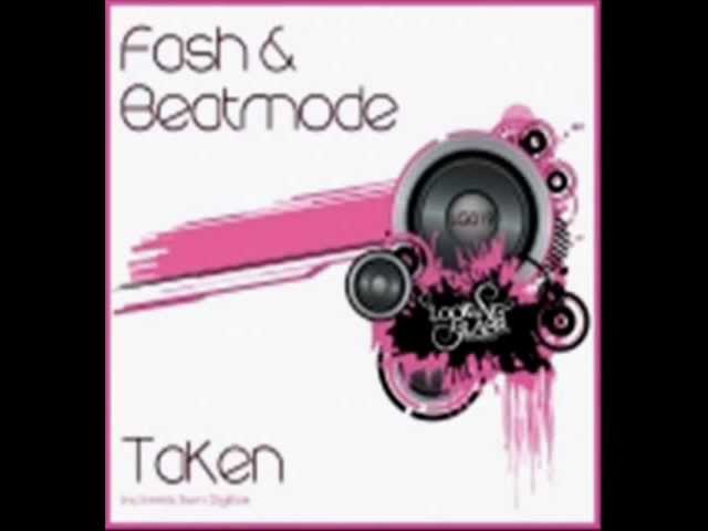Watch Fash & Beatmode - Taken Original & Digitize mixes. on YouTube Watch Fash & Beatmode - Taken Original & Digitize mixes. on YouTube