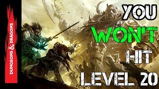 Why You WON'T Hit Level 20 in Dungeons and Dragons