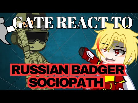 GATE React To The Russian badger REJECT CLOAKER RETURN TO MONKE (SOCIOPATH) All part