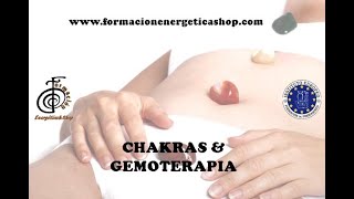CHAKRAS & GEMOTERAPIA