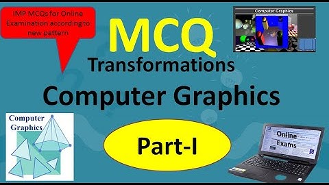 MCQs on Computer Graphics|Transformations in CG|SET/NET/PET/GATE| Final year exam new pattern BCS