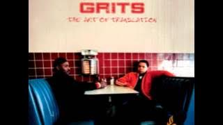 Here We Go- GRITS
