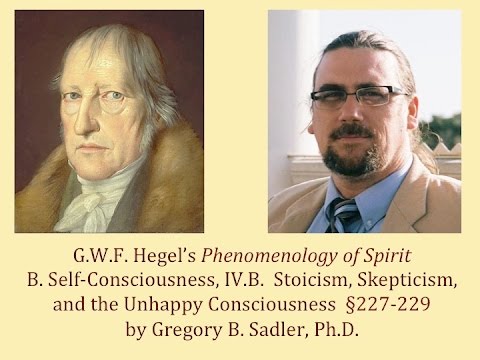 Half Hour Hegel: Phenomenology of Spirit (Stoicism, Skepticism, Unhappy Consciousness, sec. 227-229)