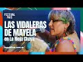 Las vidaleras de Mayela en La Rioja Chaya - Festival País 2024