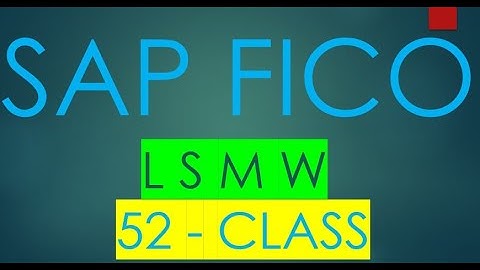 SAP FICO ECC FULL COURSE | LSMW (Legacy System Migration Workbench