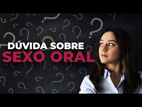 Dúvida sobre SEXO ORAL