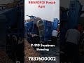 P-910 Thresher Soyabean thresing | Reinforce Thresher P-910 | Soyabean thresing video Maharashtra