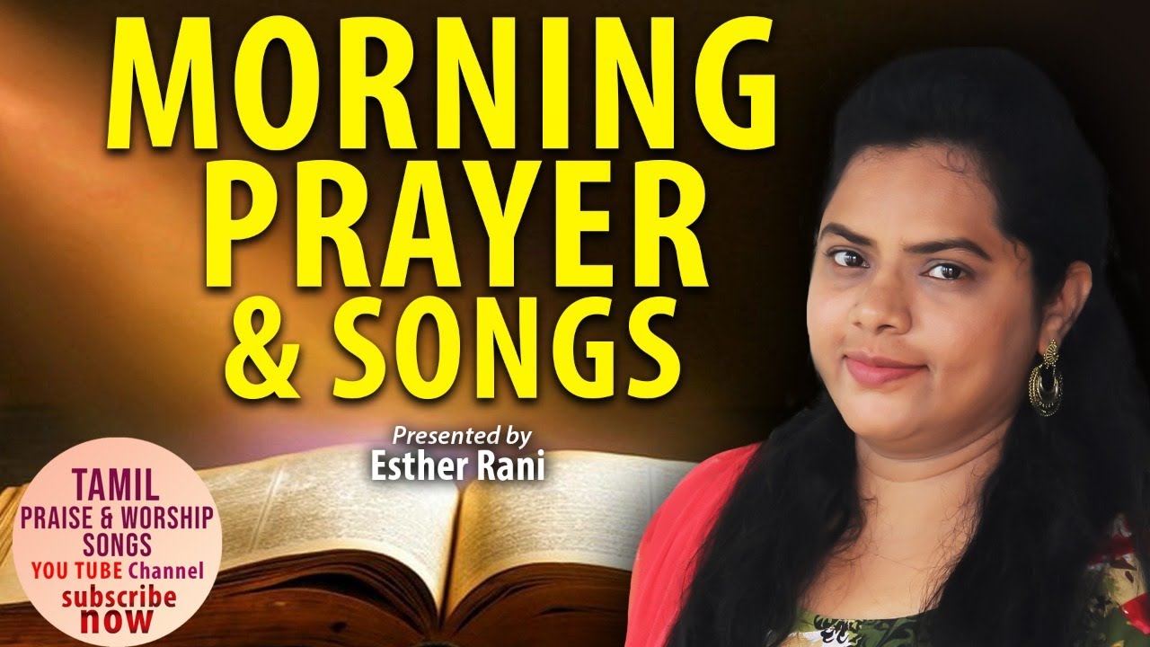 morning-prayer-songs-morning-prayer-esther-rani-youtube