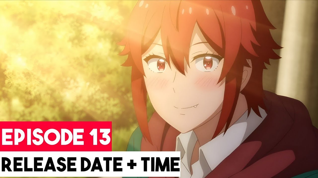 Tomo-Chan Is a Girl! Season 1 Episode 13 Release Date, Time and