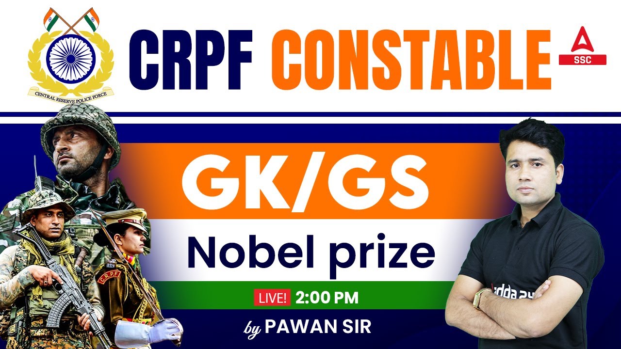 CRPF Constable Tradesman GK/GS Class | Nobel Prize | GK/GS by Pawan Moral Sir